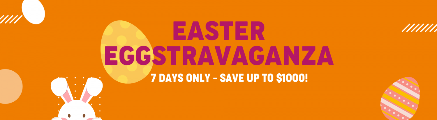 Easter Deal Save 1000
